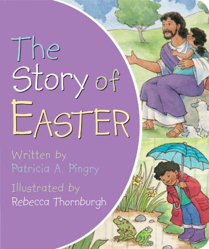 Book cover for The Story of Easter by Pingry, Patricia A.