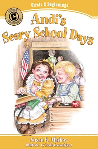 Book cover for Andi's Scary School Days (Circle C Beginnings No. 4) by Marlow, Susan K.