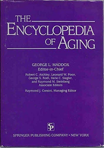 Book cover for The Encyclopedia of Aging by Maddox, George L.