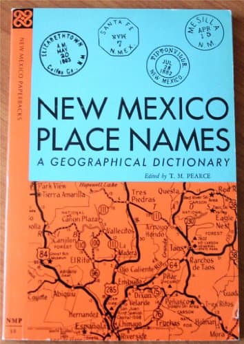 Book cover for New Mexico Place Names: A Geographical Dictionary by Pearce, T. M.