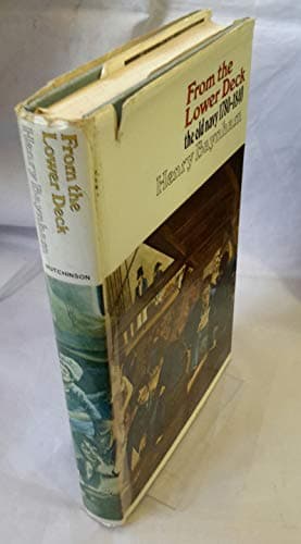 Book cover for From the lower deck;: The Royal Navy, 1780-1840 by BAYNHAM, Henry
