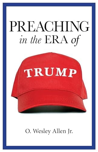 Book cover for Preaching in the Era of Trump by O Wesley Allen