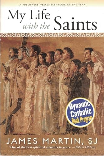 Book cover for My Life with the Saints by James Martin