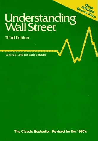 Book cover for Understanding Wall Street by Jeffrey B. Little