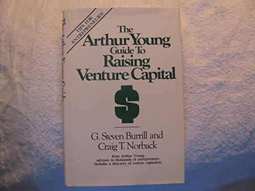 Book cover for The Arthur Young Guide to Raising Venture Capital by Burrill, G. Steven