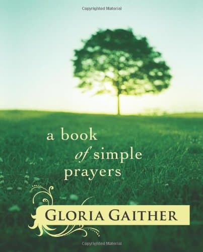 Book cover for A Book of Simple Prayers by Gaither, Gloria