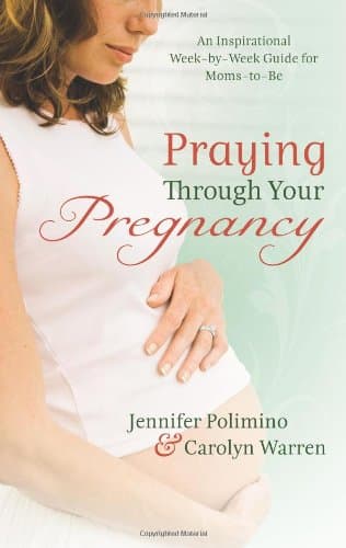 Praying Through Your Pregnancy