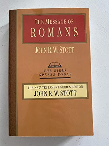 Book cover for The Message of Romans: God's Good News for the World (The Bible Speaks Today Series) by Stott, John