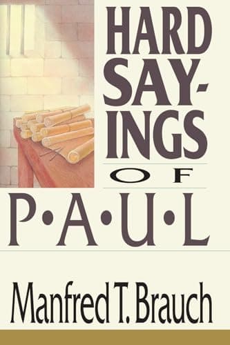 Book cover for Hard Sayings of Paul (The Hard Sayings Series) by Brauch, Manfred