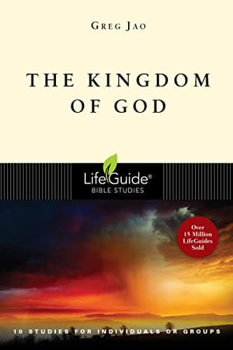 Book cover for The Kingdom of God (LifeGuide Bible Studies) by Jao, Greg