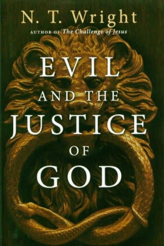 Book cover for Evil and the Justice of God by Wright, N. T.