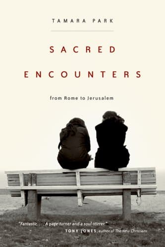 Book cover for Sacred Encounters from Rome to Jerusalem by Park, Tamara