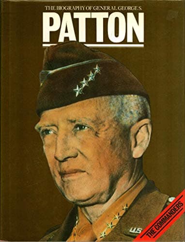 Book cover for The Biography of General George S. Patton by Hogg, Ian V.