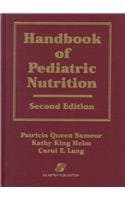 Book cover for HANDBOOK OF PEDIATRIC NUTRITION 2E: . by Samour, Director Nutrition Services Beth Israel Deaconess Medical Center Boston Massachusetts Patricia Queen