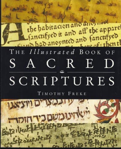 Book cover for The Illustrated Book of Sacred Scriptures by Freke, Timothy