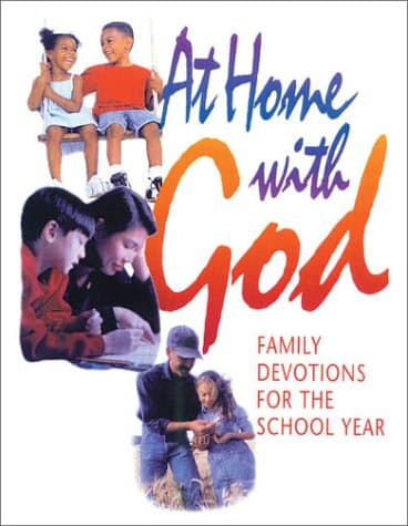 Book cover for At Home With God: Family Devotions for the School Year by Anne Broyles