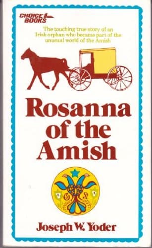 Book cover for Rosanna of the Amish by Joseph Warren Yoder