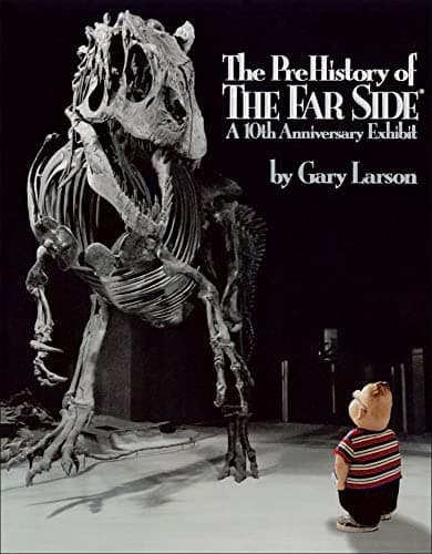 Book cover for The PreHistory of The Far Side® by Larson, Gary