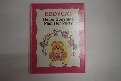 Book cover for Eddycat Helps Sunshine Plan Her Party (Social Skill Builders for Children) by Barnett, Ada