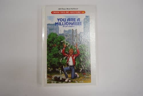 Book cover for You Are a Millionaire (Choose Your Own Adventure #98) by Leibold, Jay