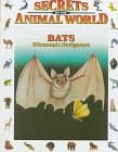 Bats: Ultrasonic Navigators (Secrets of the Animal World)