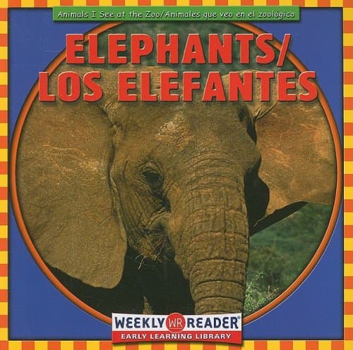 Book cover for Elephants / Los Elefantes (Animals I See at the Zoo) by JoAnn Early Macken
