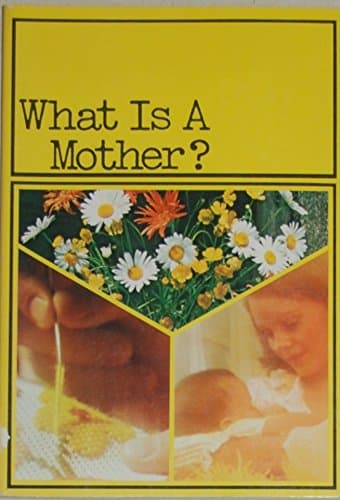 Book cover for What Is a Mother? by Various Authors