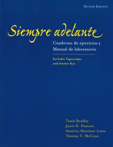 Siempre Adelante: Cuaderno de Ejercicios y Manual de Laboratorio