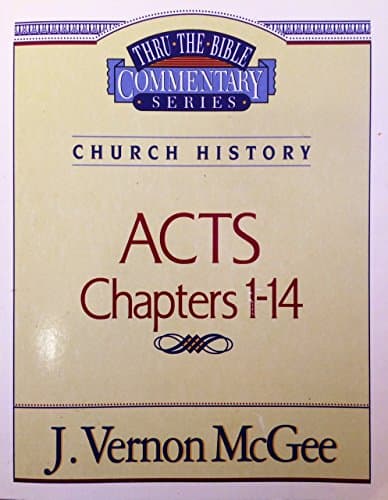 Book cover for Thru the Bible Commentary Acts 1-14 by Vernon McGee
