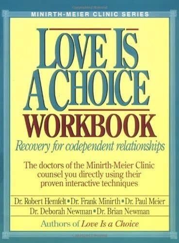 Book cover for Love Is a Choice Workbook (Minirth-Meier Clinic Series) by Minirth, Frank