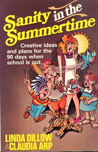 Book cover for Sanity in the summertime by Dillow, Linda