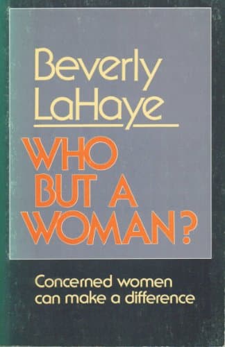 Book cover for Who but a woman? by LaHaye, Beverly