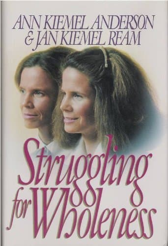 Book cover for Struggling for Wholeness by Anderson, Ann Kiemel