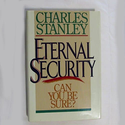 Book cover for Eternal Security: Can You Be Sure? by Charles Stanley
