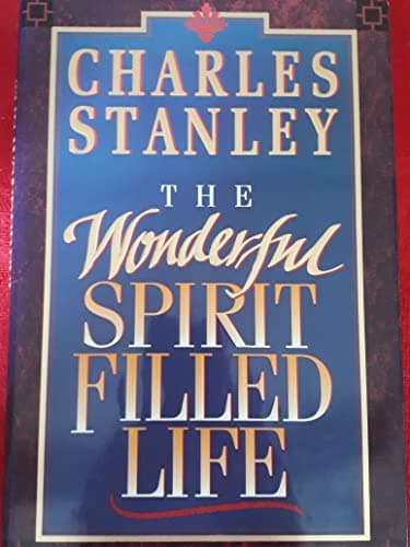 Book cover for The Wonderful Spirit Filled Life by Stanley, Charles