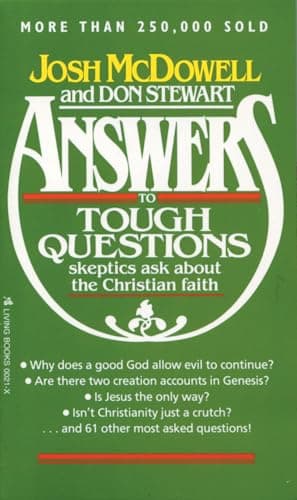 Book cover for Answers to Tough Questions Skeptics Ask About the Christian Faith by McDowell, Josh