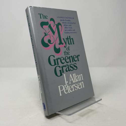 Book cover for The myth of the greener grass by Petersen, J. Allan
