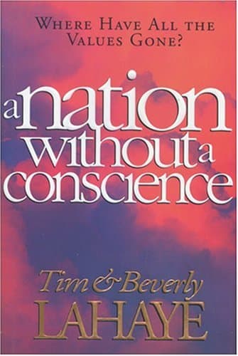 Book cover for A Nation Without a Conscience by LaHaye, Tim F.