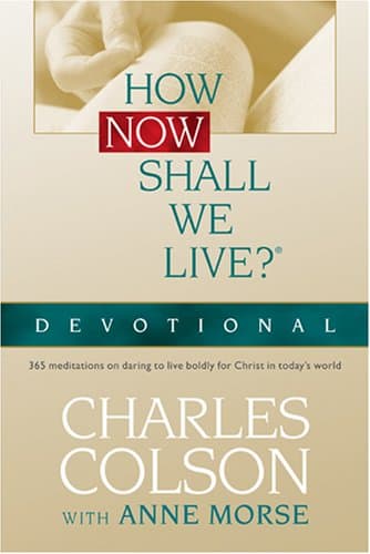 Book cover for How Now Shall We Live? Devotional by Colson, Charles