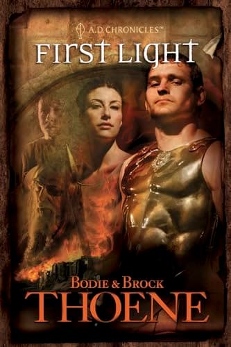 Book cover for First Light (A. D. Chronicles, Book 1) by Bodie Thoene