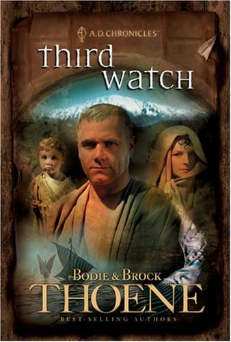 Book cover for Third Watch (A. D. Chronicles, Book 3) by Thoene, Bodie