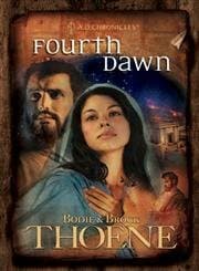 Book cover for Fourth Dawn (A. D. Chronicles, Book 4) by Thoene, Bodie