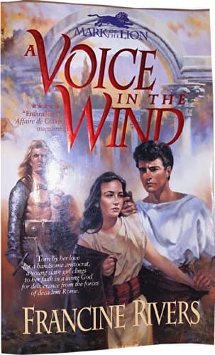 Book cover for A Voice in the Wind (Mark of the Lion #1) by Rivers, Francine