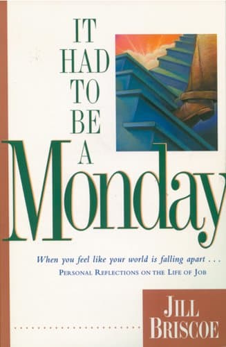 Book cover for It Had to Be a Monday by Briscoe, Jill