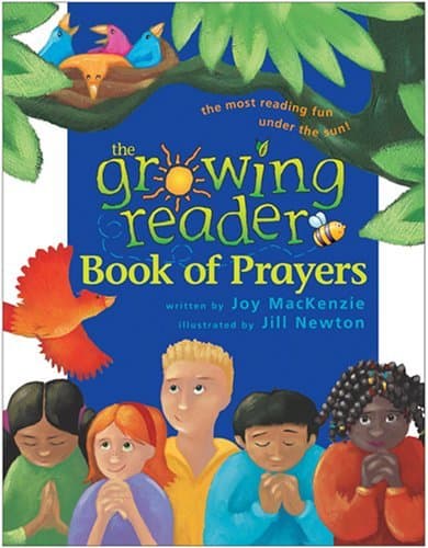 Book cover for The Growing Reader Book of Prayers by MacKenzie, Joy