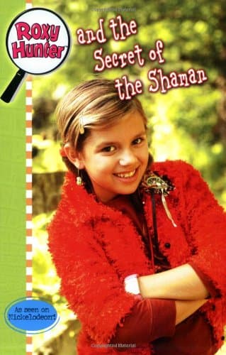 Book cover for Roxy Hunter and the Secret of the Shaman by West, Tracey