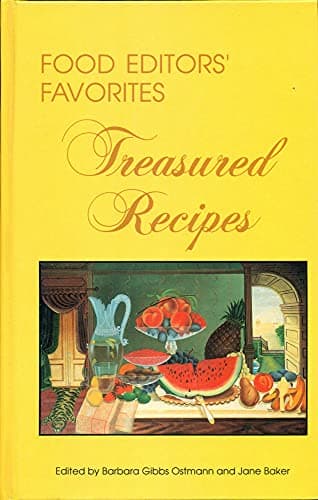 Book cover for Food Editors' Favorites: Treasured Recipes by Barbara Gibbs Ostmann