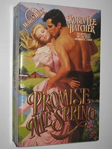 Book cover for Promise Me Spring by Hatcher, Robin Lee