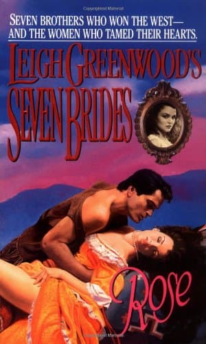 Book cover for Seven Brides Rose (Seven Brides Series) by Greenwood, Leigh