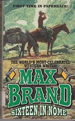 Book cover for Sixteen in Nome by Brand, Max